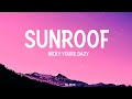 Download lagu Nicky Youre Dazy Sunroof lyrics nickyyourelyricssunroof Del
