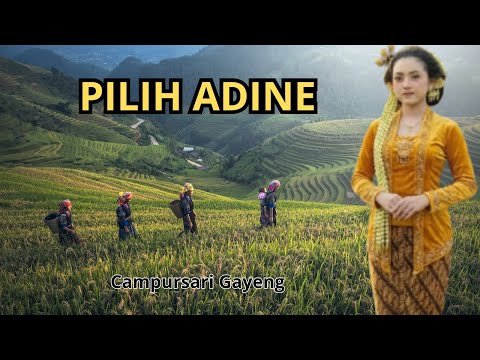 Pilih Adine – Campursari Romantis | Lagu Jawa Bikin Baper