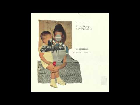 Kris Berry & Perquisite - Hitchhike (official audio)