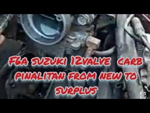F6A Suzuki Engine|pinalitan ng Carb From new to Surplus