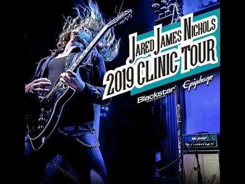 Jared James Nichols - Guitar Clinic