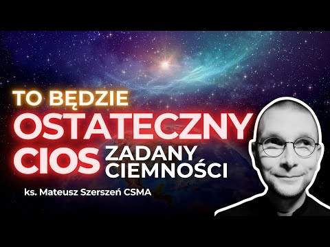 THE SIGN OF THE APOCALYPSE. AN ANGEL AT THE END OF TIMES | Fr. Mateusz Szerszeń CSMA