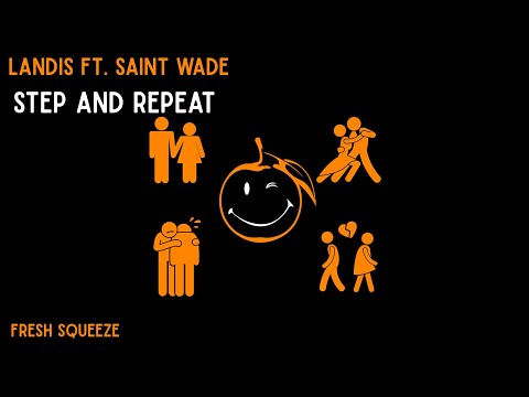 Landis - Step and Repeat ft. Saint Wade (Official Audio)