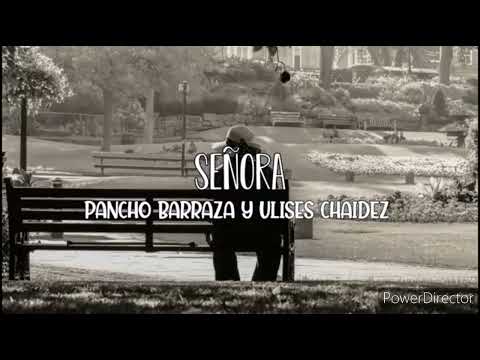 Señora - Pancho Barraza
