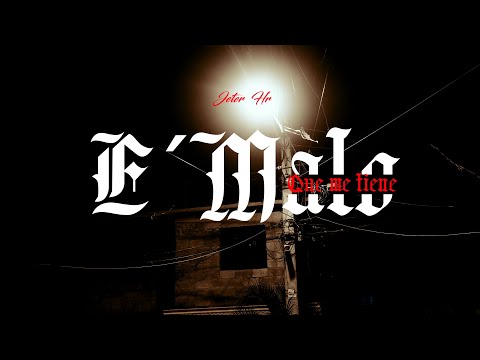 Jeter HR - E’ Malo Que Me Tiene 👹(Video Official)