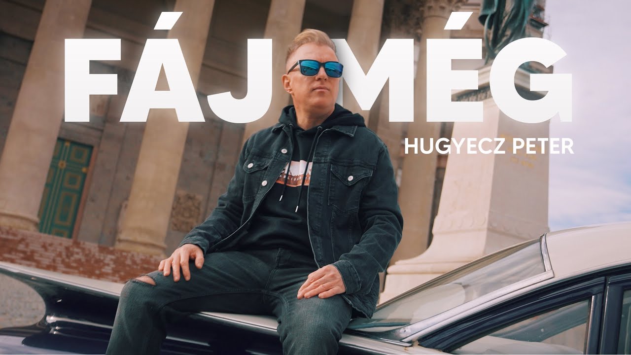 Hugyecz PeteR- Fáj Még ( 4K Official music Videoklip )