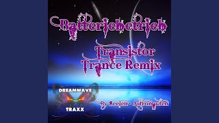 Transistor Trance Remix (Seelen-Astronauten Remix)