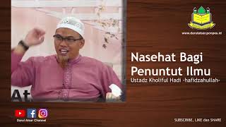 Download lagu Nasehat Bagi Penuntut Ilmu - Ustadz  Kholiful Hadi | Darul Atsar Channel mp3