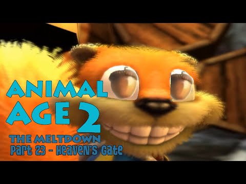 "Animal Age 2: The Meltdown" Part 23 - Heaven's Gate