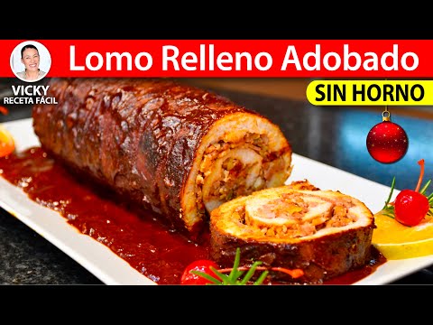 LOMO RELLENO ADOBADO SIN HORNO | #VickyRecetaFacil Video