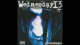 Wednesday13 - My Demise