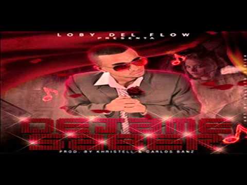 Loby Del FLow - Dejame Saber