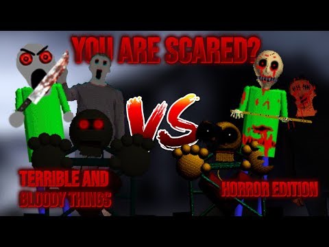 Baldi's Basics Terrible and Bloody Things Vs Horror Edition [Baldi's Basics Mod]