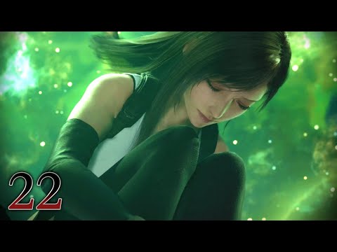 WHY AM I CRYING?! - Let's Play - Final Fantasy VII Rebirth - 22 - Walkthrough & Playthrough