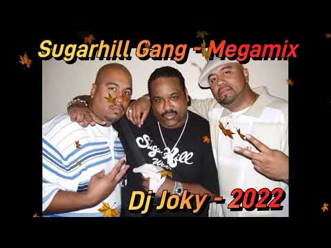 👍 Sugarhill Gang 👍 Megamix Dj Joky - 2022💃🔥🥰