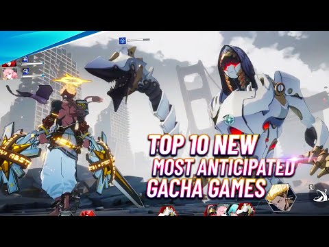 Top 10 Most Anticipated Gacha Games Releasing Globally