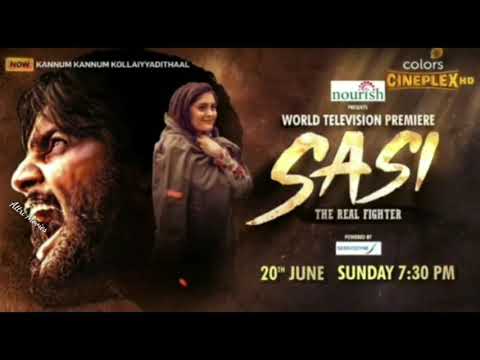 Sasi The Real Fighter ( Sasi ) world televission premiere 2021 Canfirm Release Date