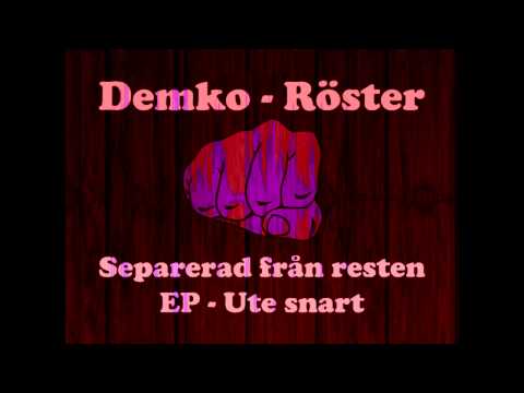 Demko X Röster (Separerad Från Resten EP)