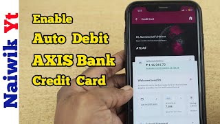 Enable Auto Debit for Axis Bank Credit card