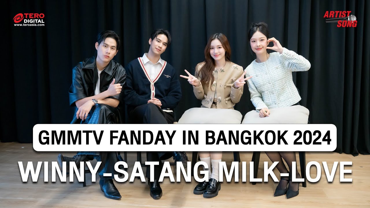 WINNY-SATANG x MILK-LOVE [GMMTV FANDAY IN BANGKOK 2024] | Artist Song