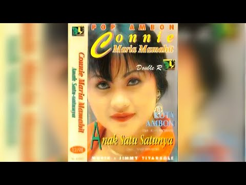 Anak Satu Satunya By Connie Maria Mamahit (Audio Stereo) #laguambon 