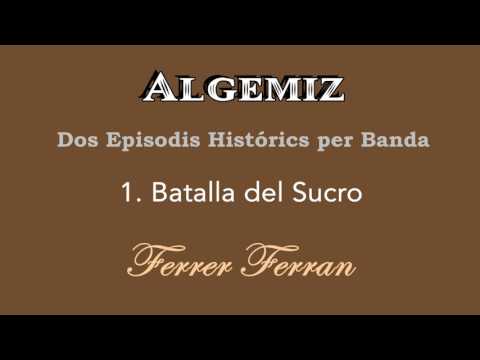 Algemiz - 1. Batalla del Sucro - Ferrer Ferran