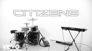 Citizens - Looking Up video