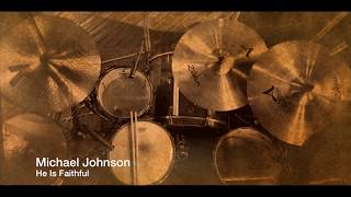 He Is Faithful - Jesus Culture - Live Drum Cover HD