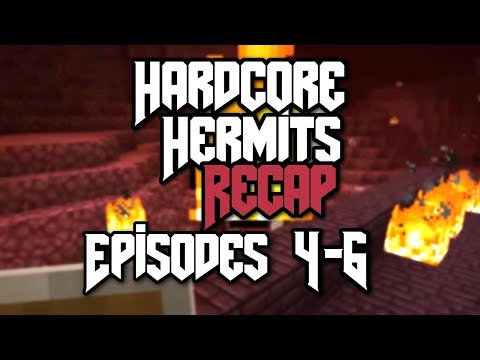 Hardcore Hermits Recap - Episodes 4-6!