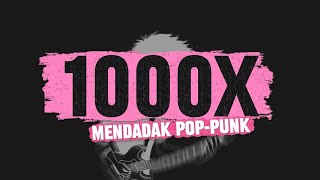 Download lagu 1000X - GHEA INDRAWARI [MENDADAK POP-PUNK] mp3
