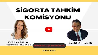 SİGORTAYA AÇILAN DAVALARDA EN HIZLI YOL: Sigorta Tahkim Komisyonu