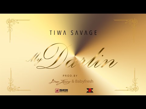 Tiwa Savage - My Darlin