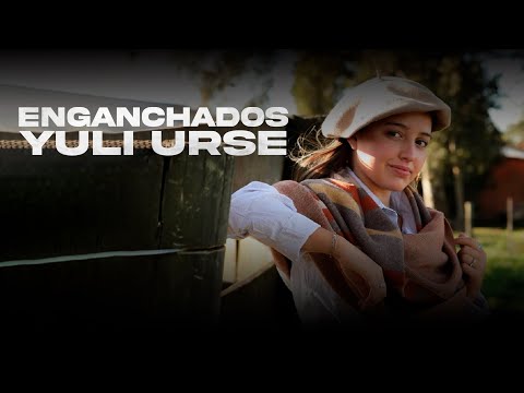 Yuli Urse - Enganchados 2024