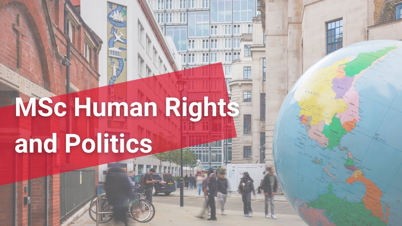 Studying MSc Human Rights and Politics at LSE