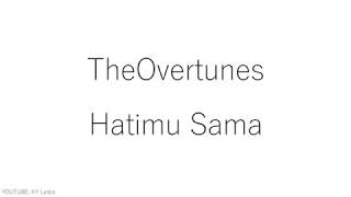 TheOvertunes|Hatimu Sama Lirik