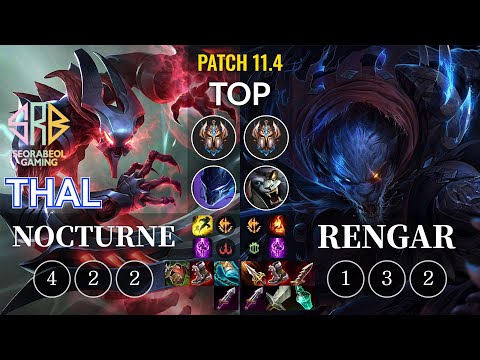 SRB Thal Nocturne vs Rengar Top - KR Patch 11.4