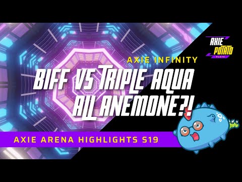 AXIE ARENA HIGHLIGHTS - BIFFINATOR VS TRIPLE AQUA! ALL ANEMONE?!
