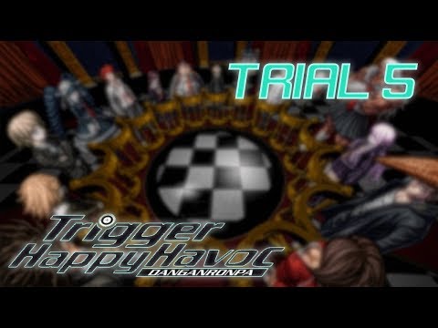 Danganronpa: Trigger Happy Havoc - Class Trial 5 Walkthrough Complete