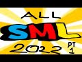 Every SML Video From 2022 Part 1