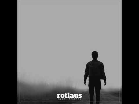 Aldri Tilbake - Rotlaus