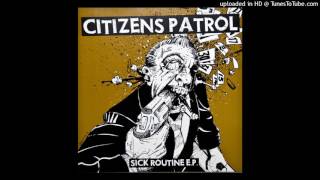 Citizens Patrol - Dirty Looks (2007.)