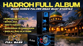 Download lagu HADROH FULL ALBUM BASS HOREG PALING ENAK BUAT NYANTAI || AR PRODUCTION mp3