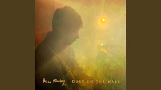 Dust on the Wall