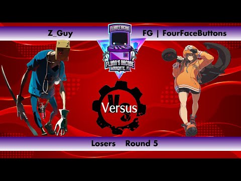 Flynn's Arcade 075 Losers Round 5 - Z_Guy (Faust) Vs FG | FourFaceButtons (May) Guilty Gear Strive