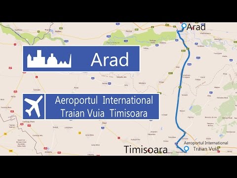 Ruta Arad A11 - Timisoara A1 Aeroportul Traian Vuia