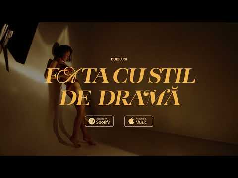 Dubludi - Fata cu stil de dramă