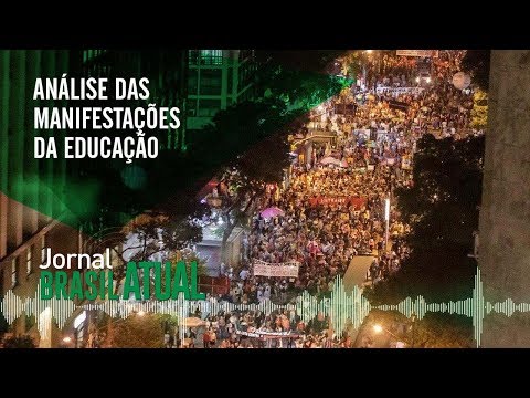 🔴  Análise das manifestações da educação – Queda do PIB no Jornal Brasil Atual (31.05.2019)