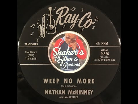 Nathan McKinney And Valleyites "Weep No More" from 1964 on RAY-CO #R-526