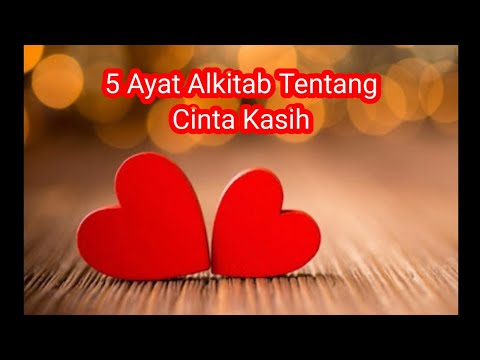 5 Ayat Alkitab Tentang Cinta Dapat Kamu Gunakan Merayu Atau Menggombal Kekasih