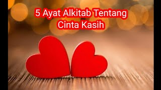 Download lagu 5 Ayat Alkitab Tentang Cinta Dapat Kamu Gunakan Merayu Atau Menggombal Kekasih mp3